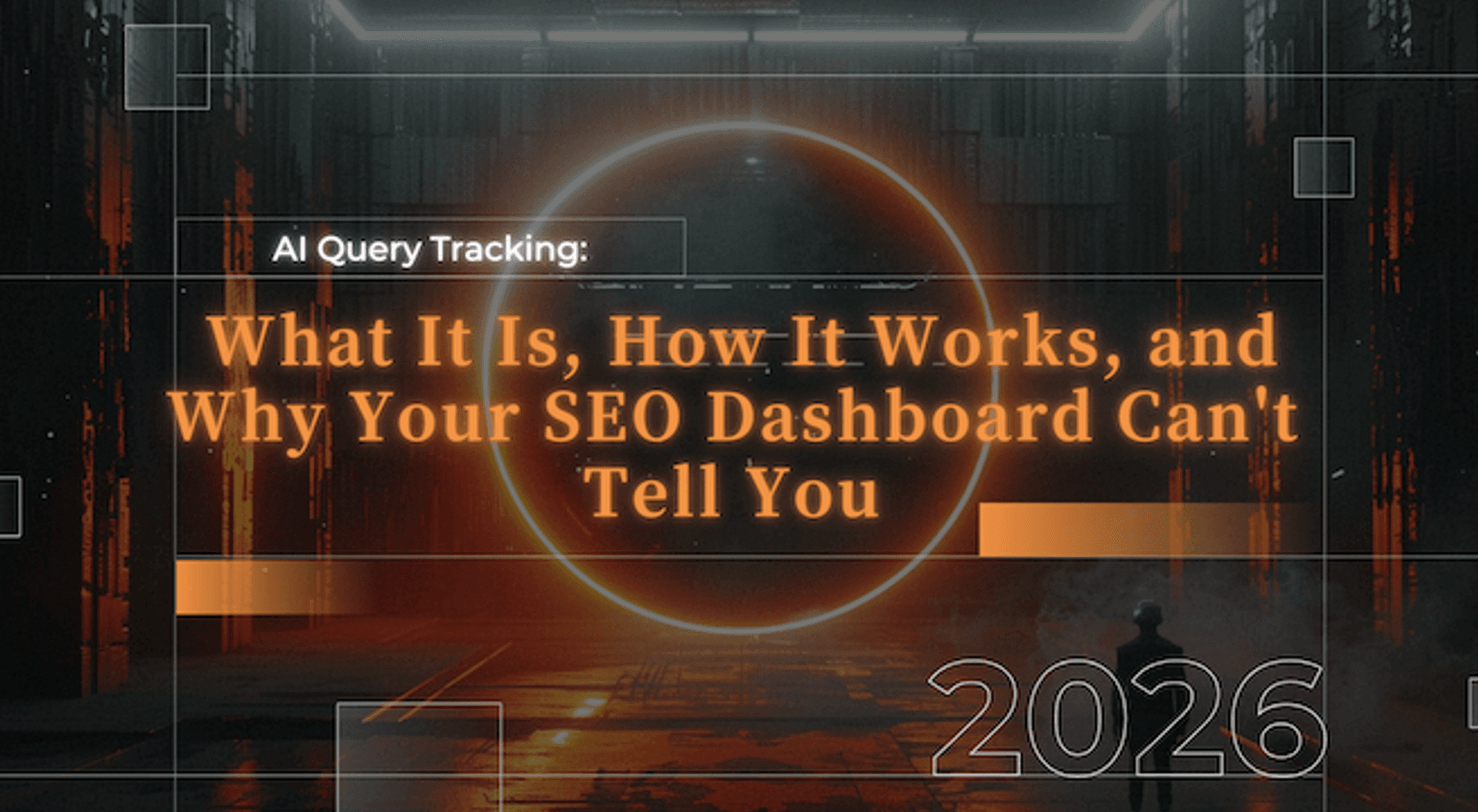 AI Query Tracking: What It Is, How It Works, and Why Your SEO Dashboard Can’t Tell You