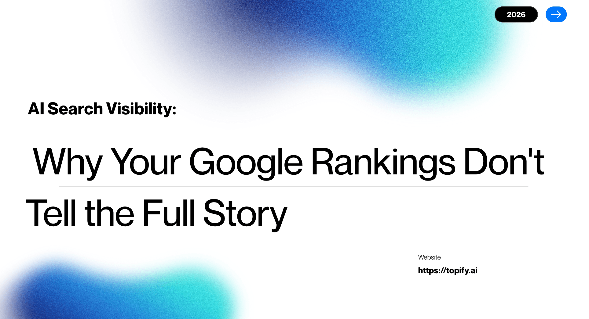 AI Search Visibility: Why Your Google Rankings Don’t Tell the Full Story