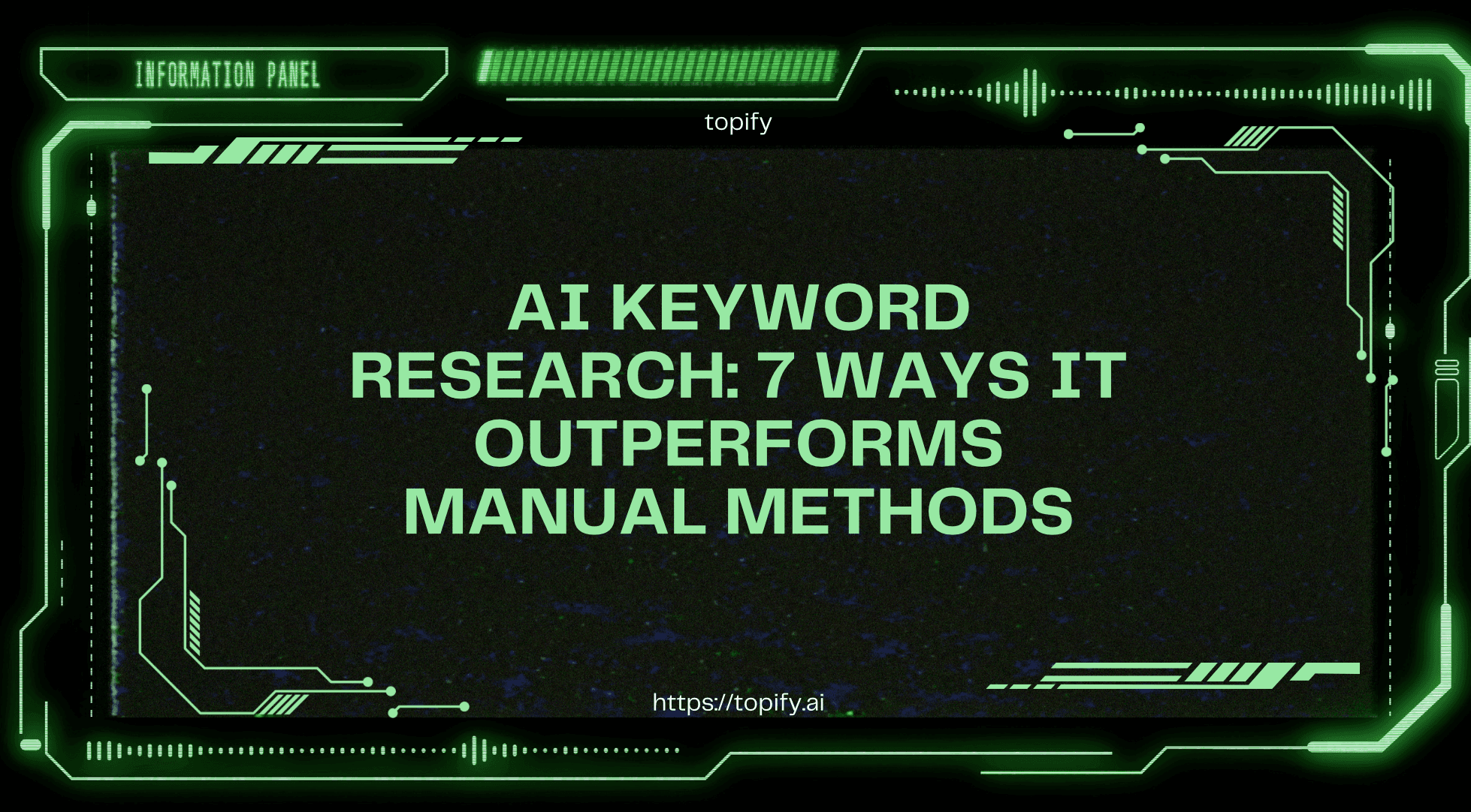 AI Keyword Research: 7 Ways It Outperforms Manual Methods