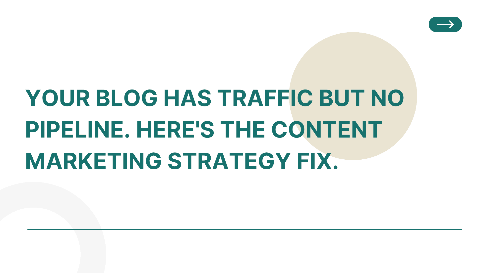 Your Blog Has Traffic But No Pipeline. Here’s the Content Marketing Strategy Fix.