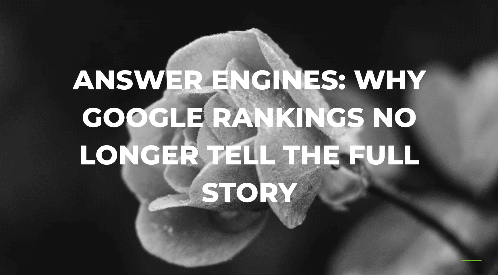 Answer Engines: Why Google Rankings No Longer Tell the Full Story