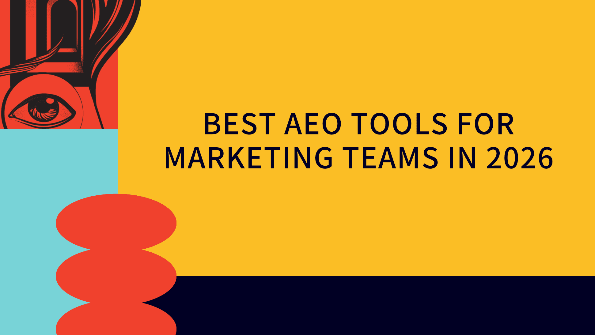 Best AEO Tools for Marketing Teams in 2026
