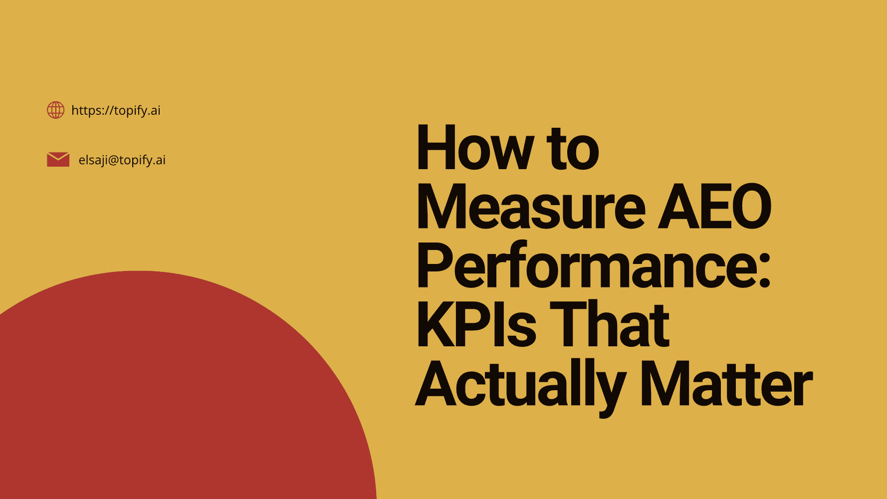 How to Measure AEO Performance: KPIs That Actually Matter