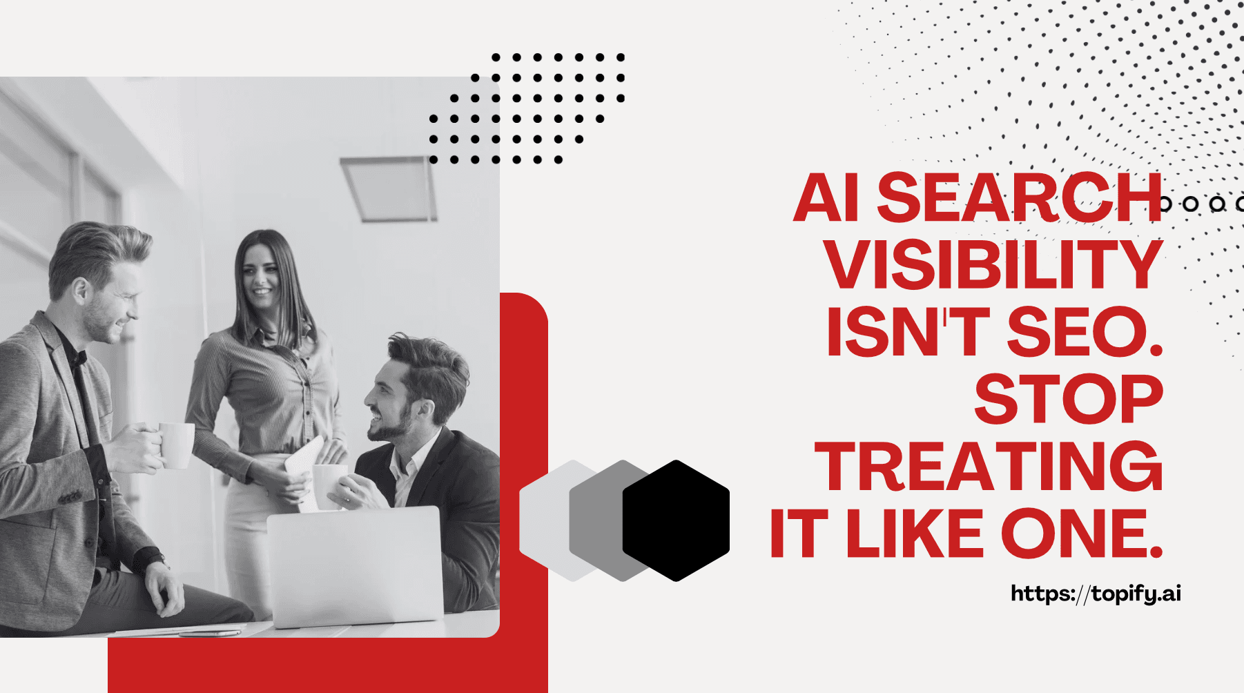 AI Search Visibility Isn’t SEO. Stop Treating It Like One.