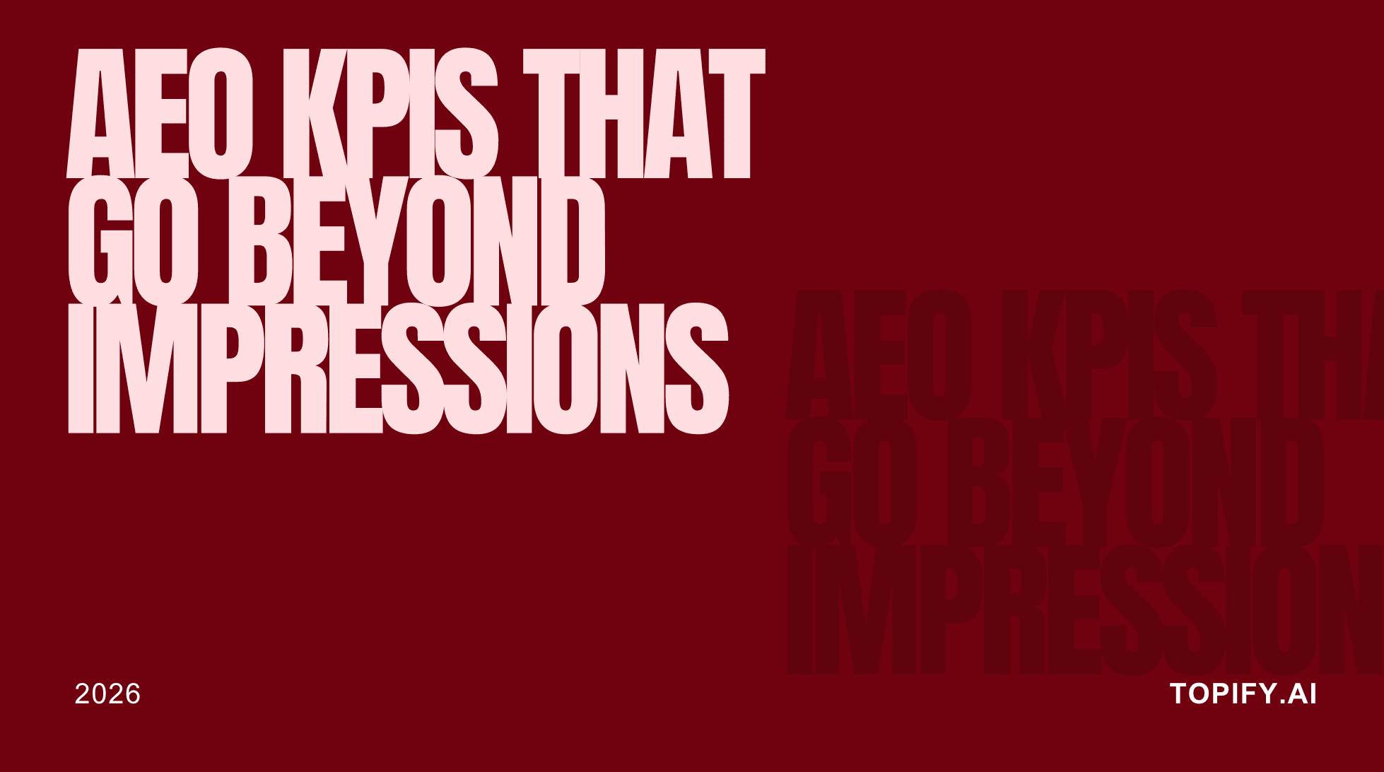 AEO KPIs That Go Beyond Impressions