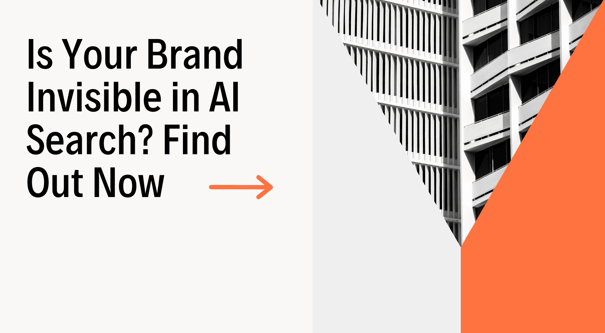 Is Your Brand Invisible in AI Search? Find Out Now