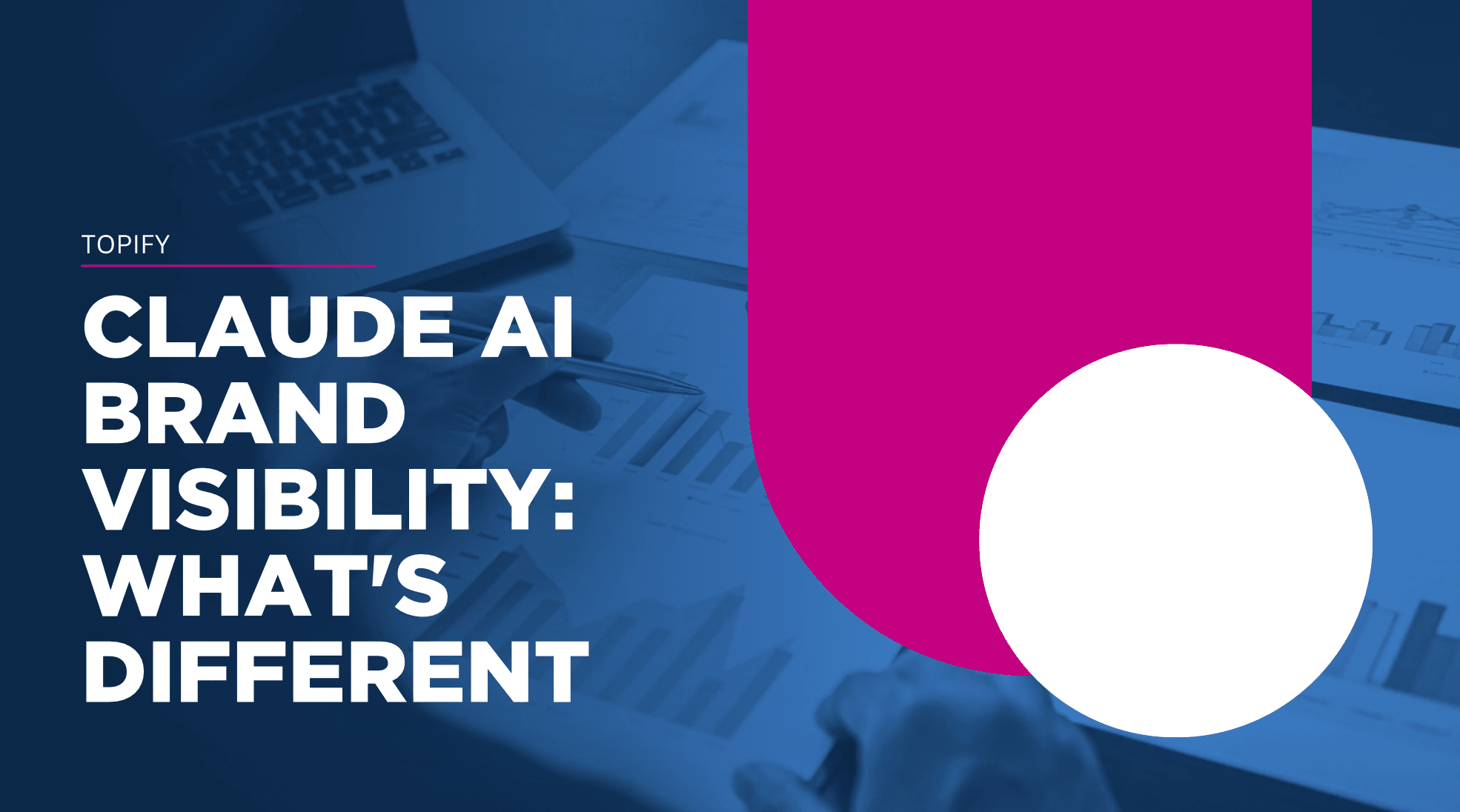 Claude AI Brand Visibility: What’s Different