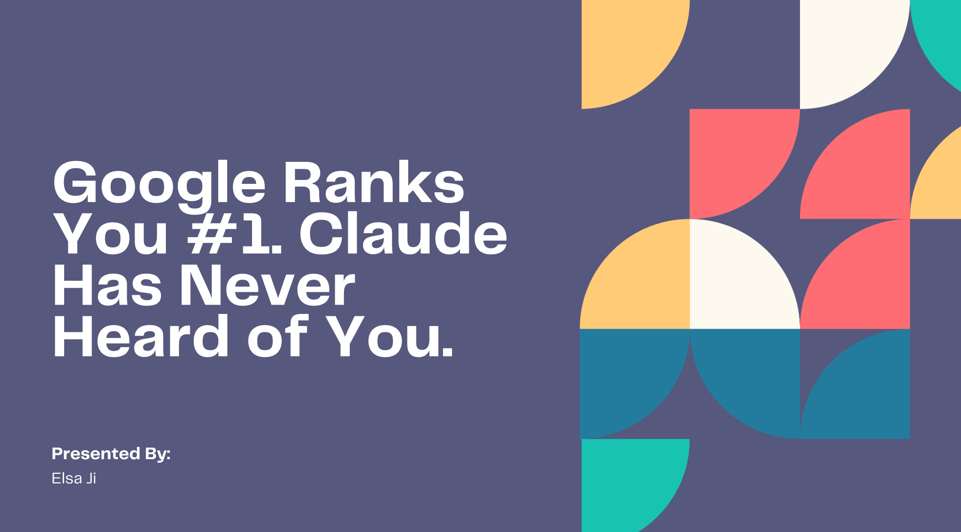 Google Ranks You #1. Claude Has Never Heard of You.