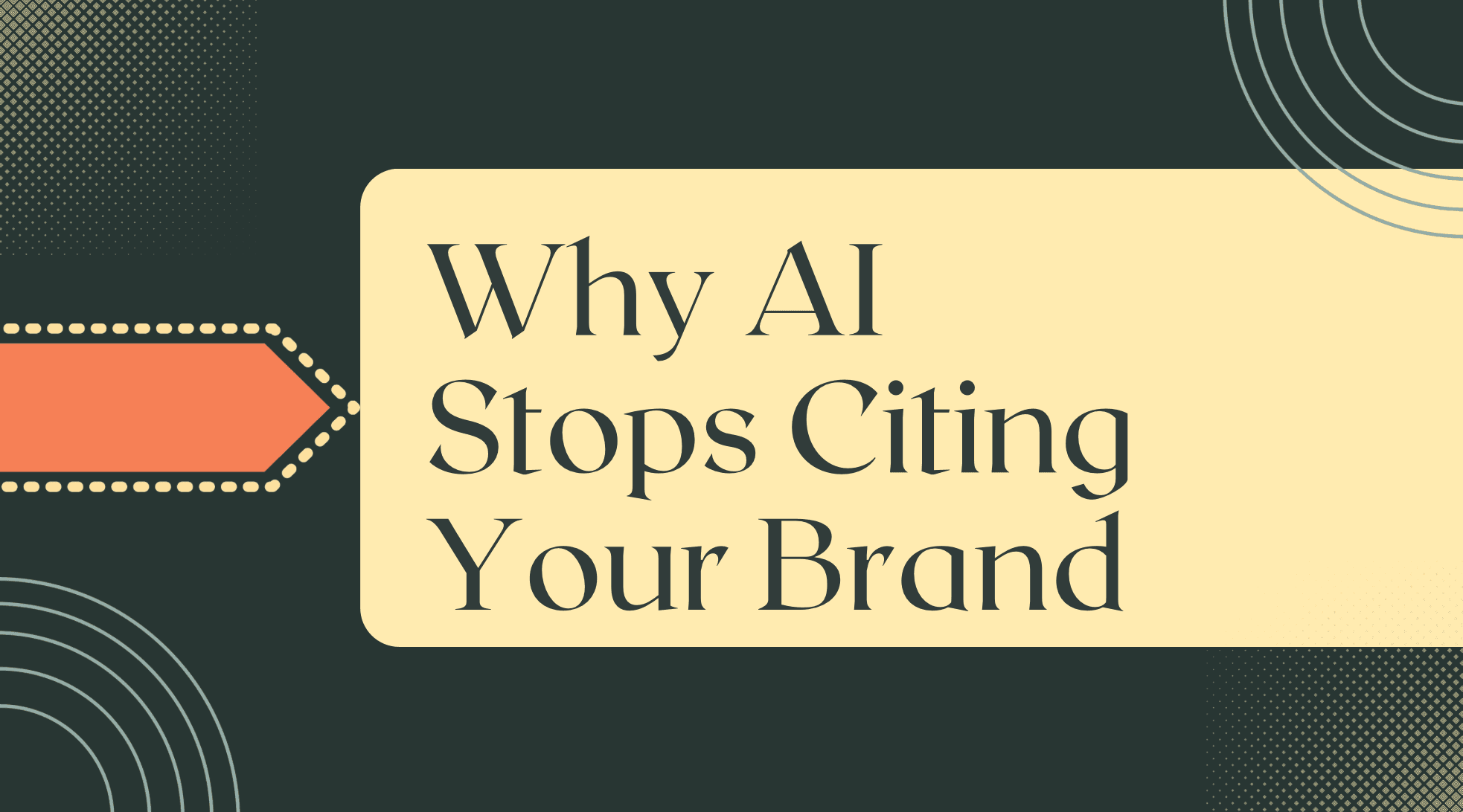 Why AI Stops Citing Your Brand