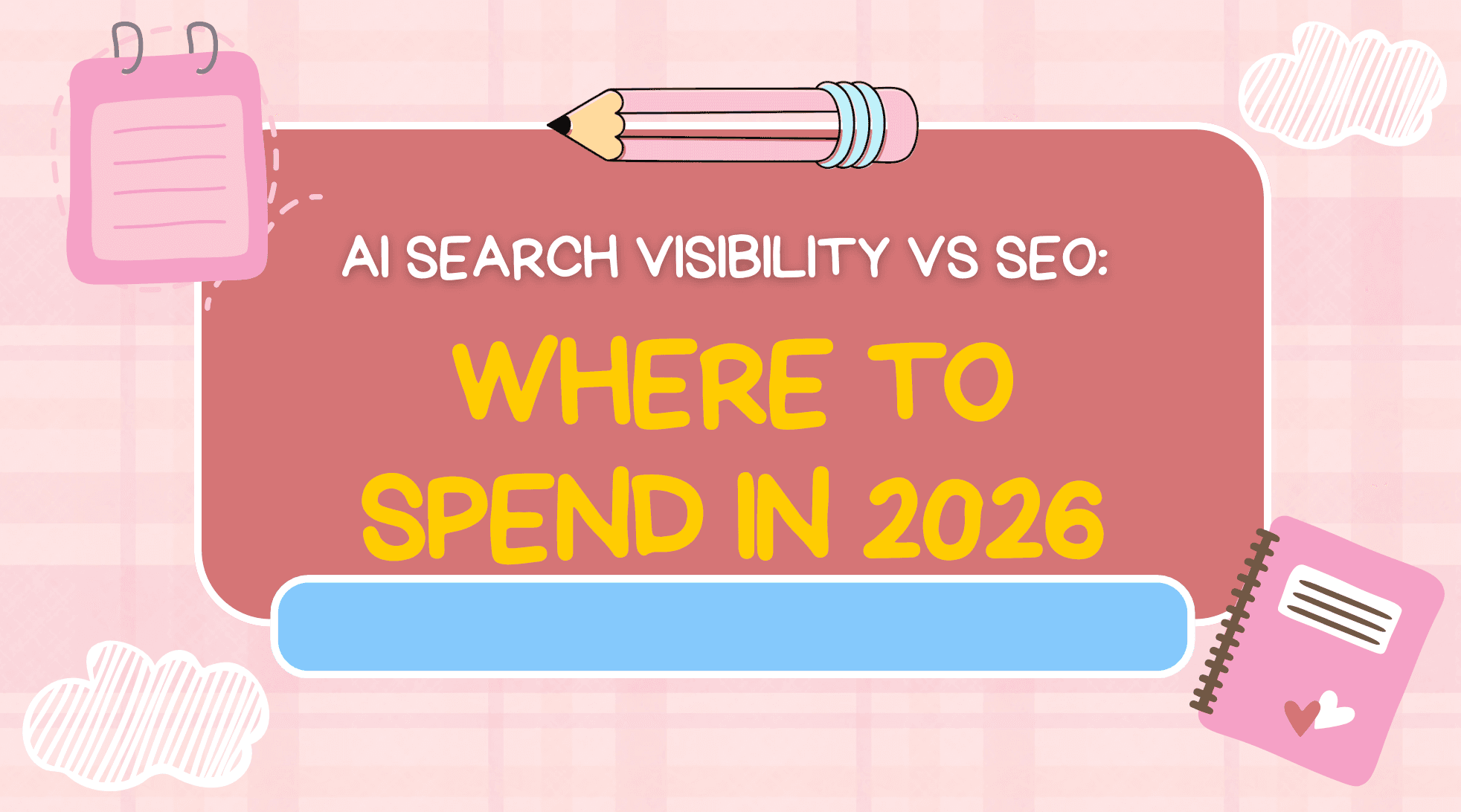 AI Search Visibility vs SEO: Where to Spend in 2026