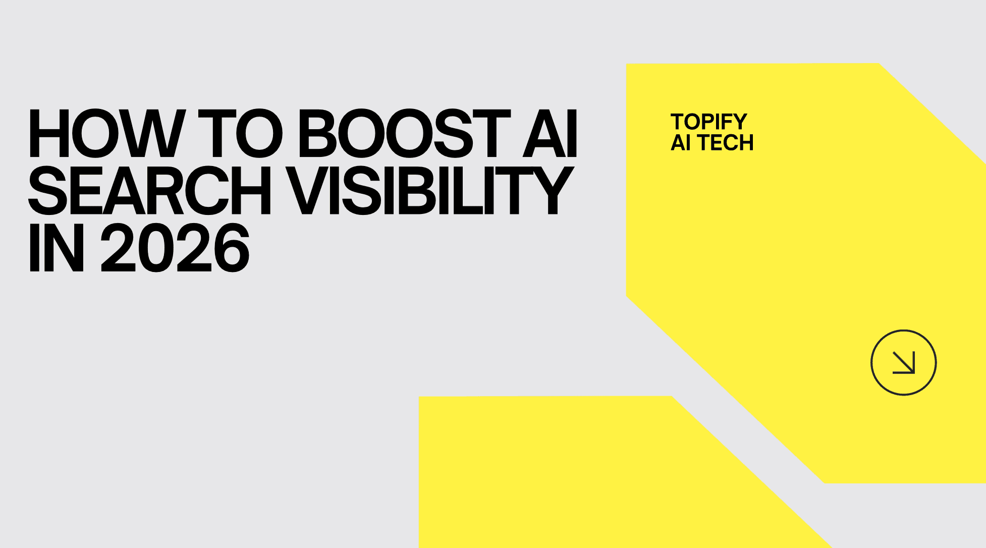 How to Boost AI Search Visibility in 2026