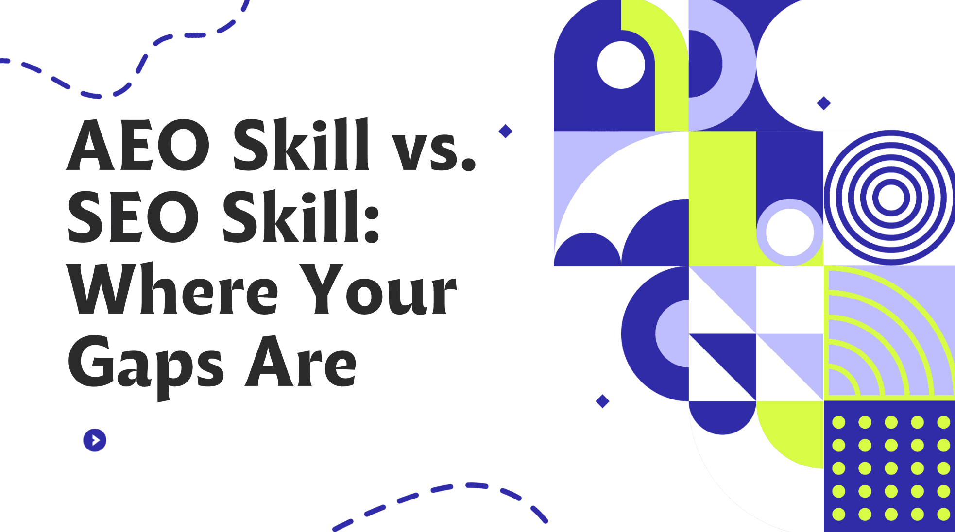 AEO Skill vs. SEO Skill: Where Your Gaps Are