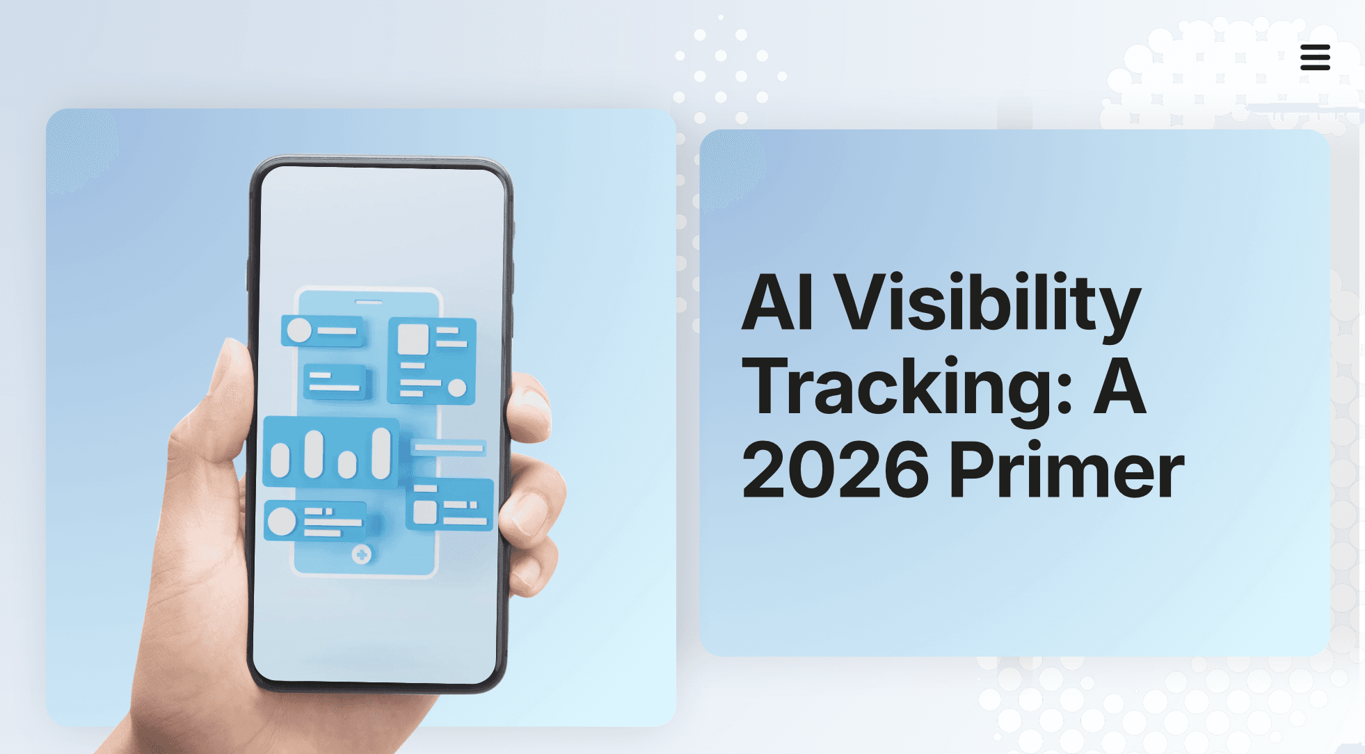 AI Visibility Tracking: A 2026 Primer