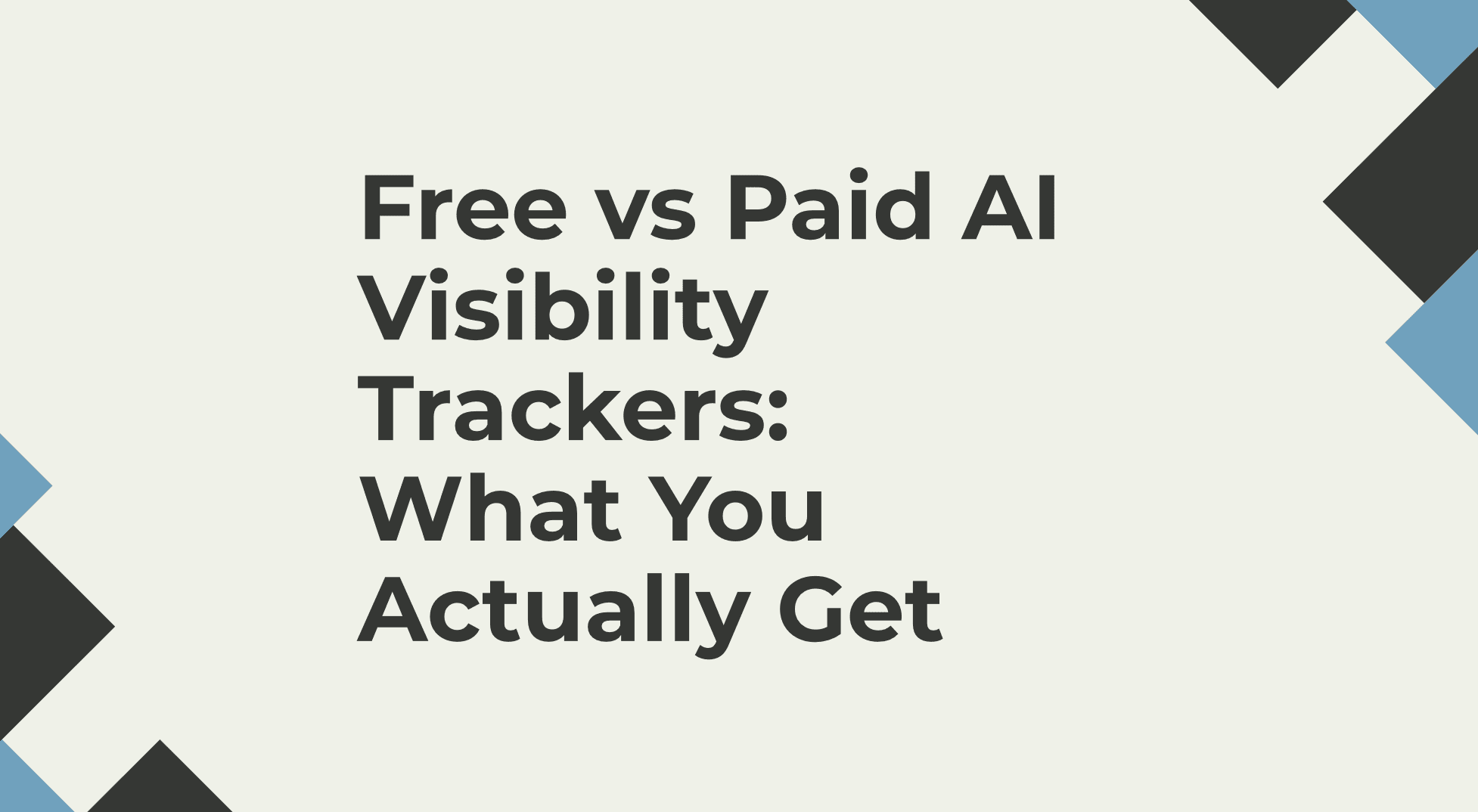 Free vs Paid AI Visibility Trackers: What You Actually Get