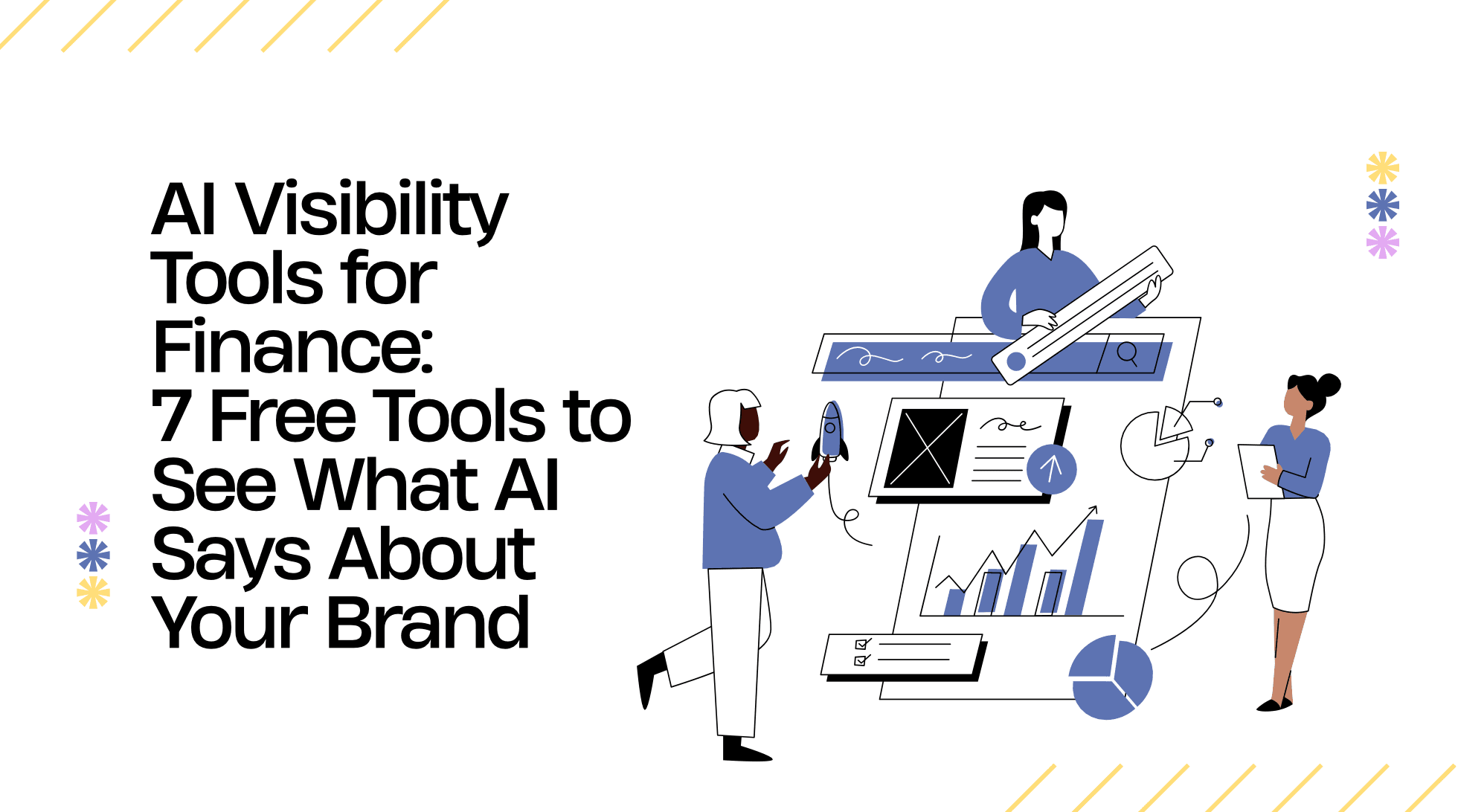 AI Visibility Tools for Finance: 7 Free Tools to See What AI Says About Your Brand