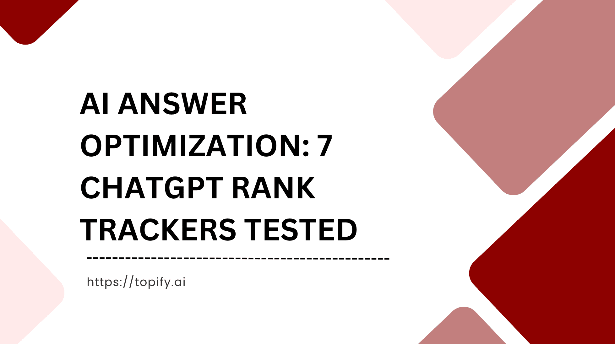 AI Answer Optimization: 7 ChatGPT Rank Trackers Tested