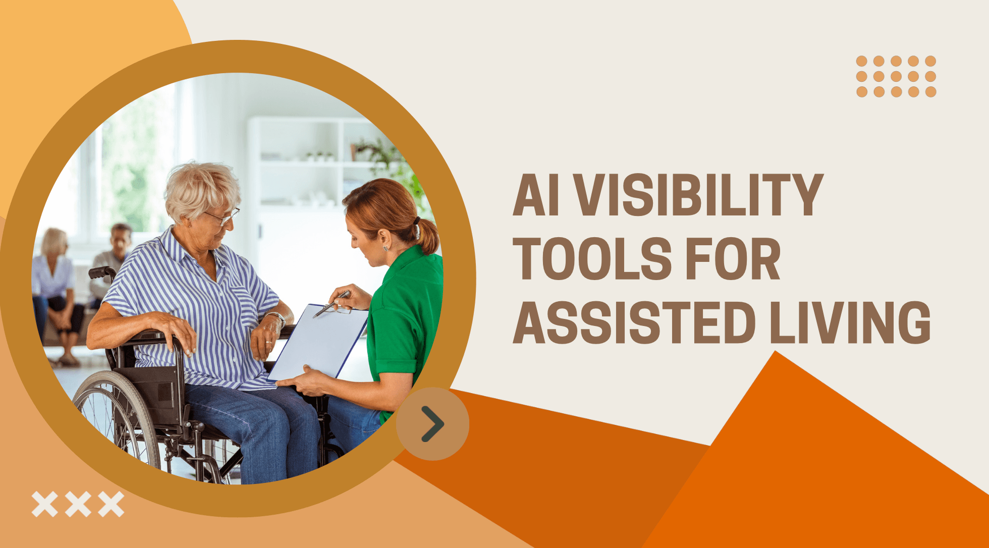 AI Visibility Tools for Assisted Living