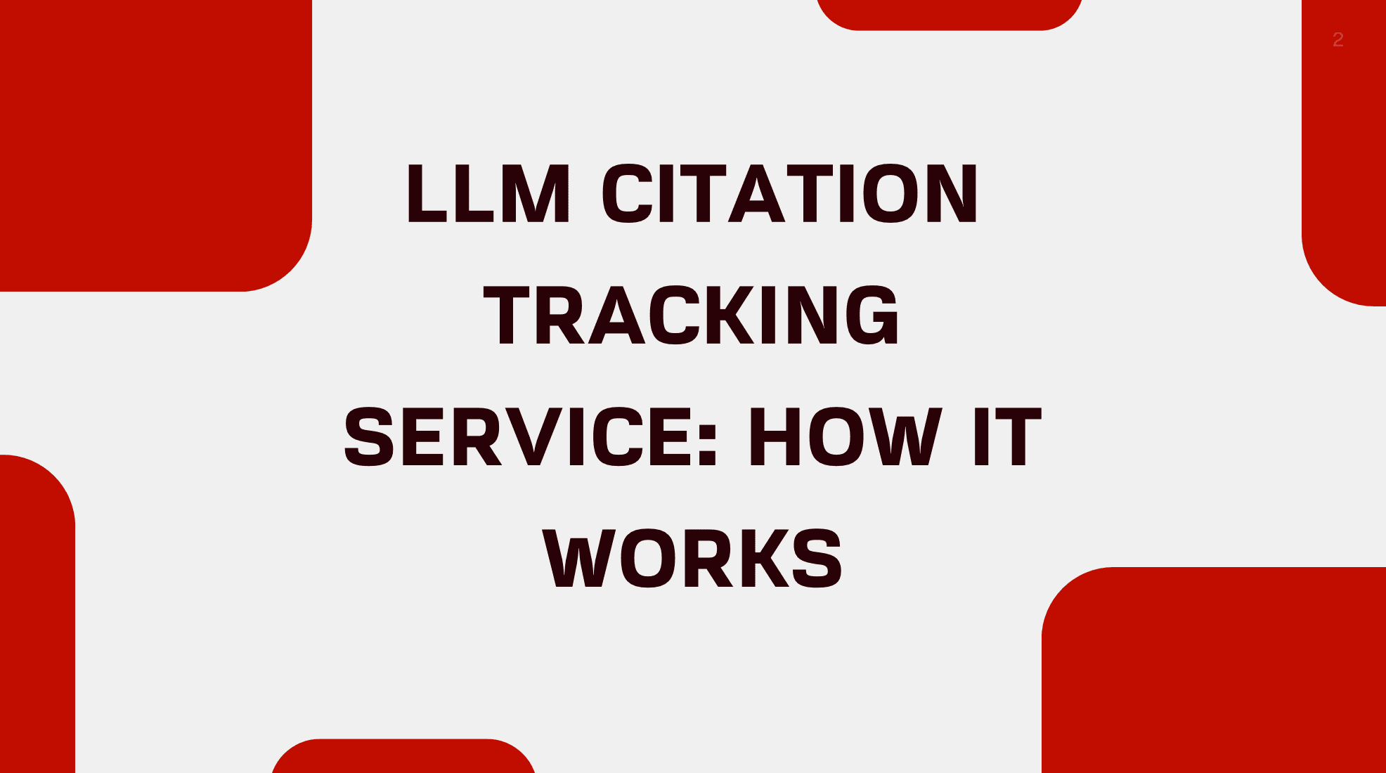 LLM Citation Tracking Service: How It Works