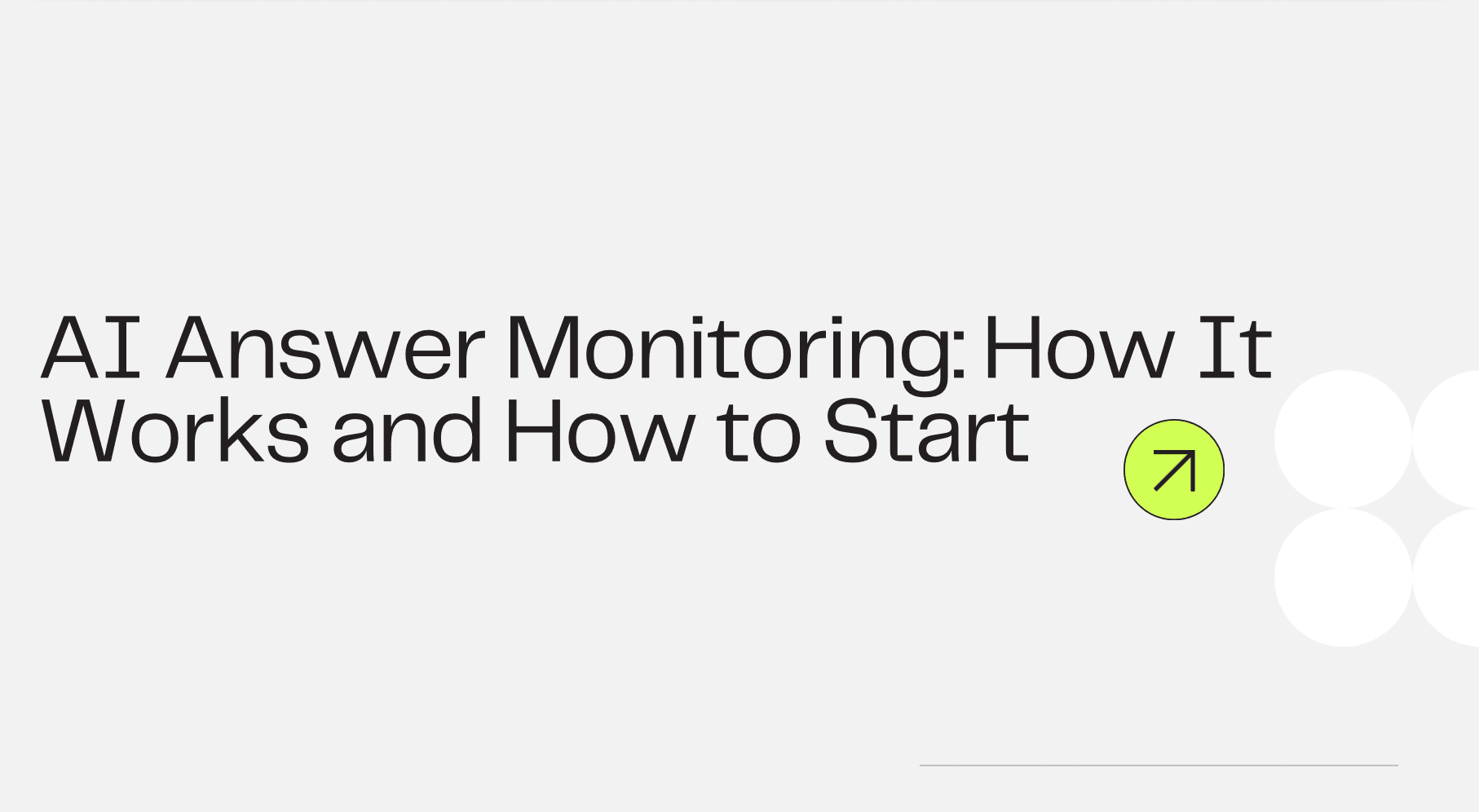 AI Answer Monitoring: How It Works and How to Start