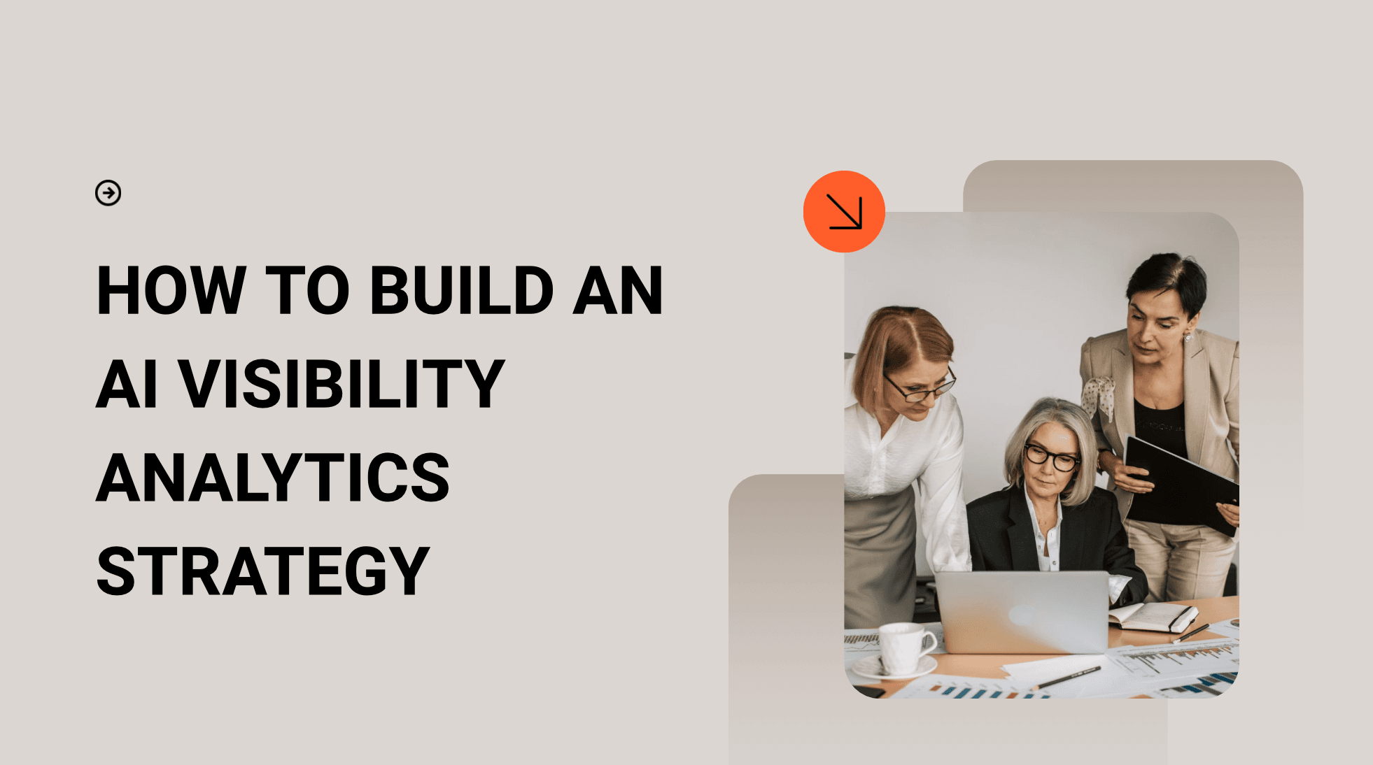 How to Build an AI Visibility Analytics Strategy