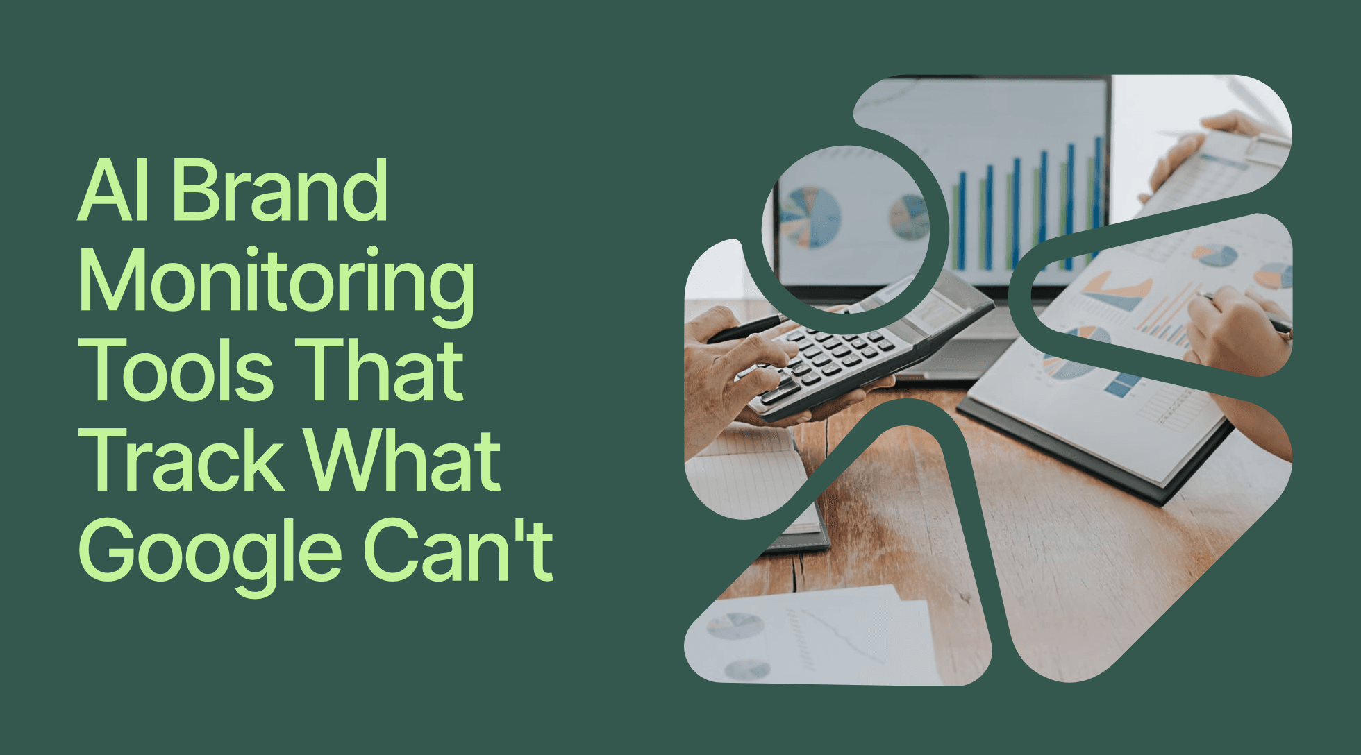 AI Brand Monitoring Tools That Track What Google Can’t
