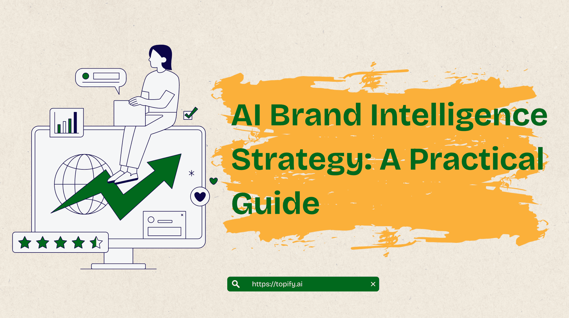 AI Brand Intelligence Strategy: A Practical Guide