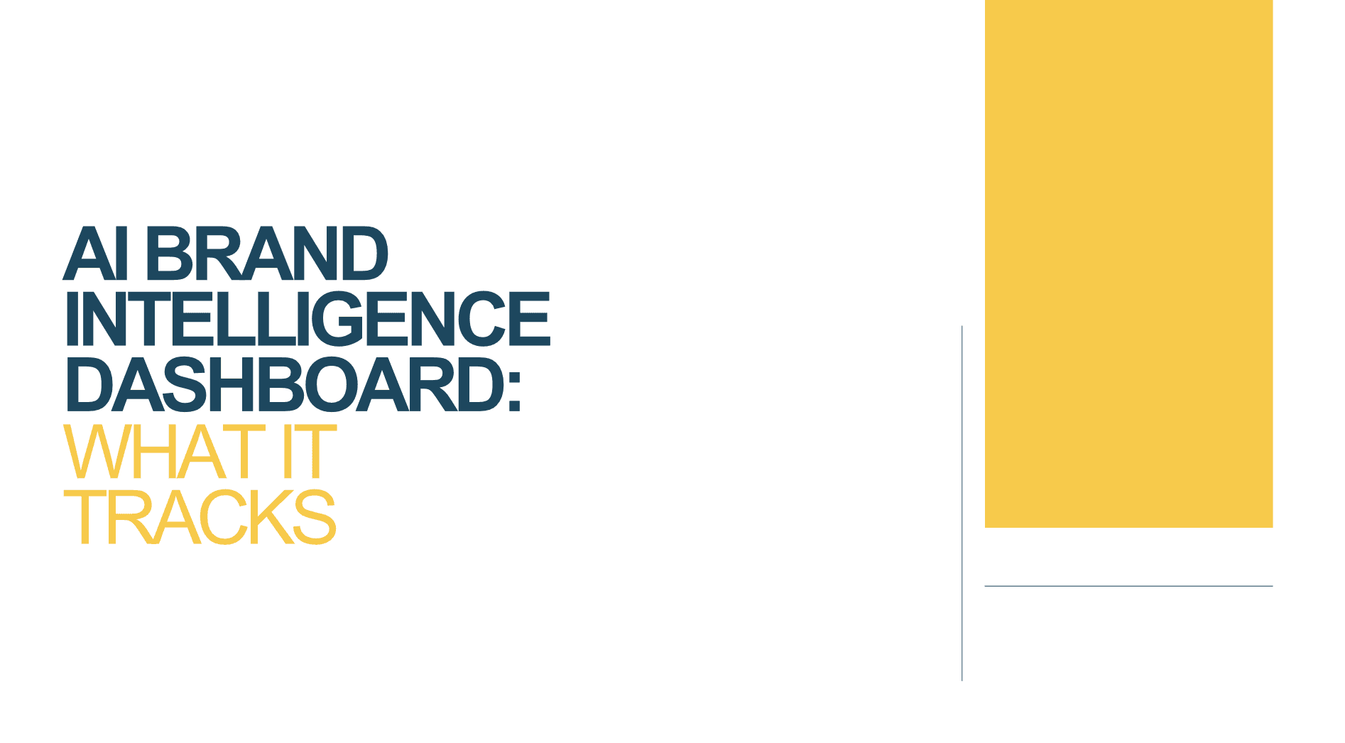 AI Brand Intelligence Dashboard: What It Tracks