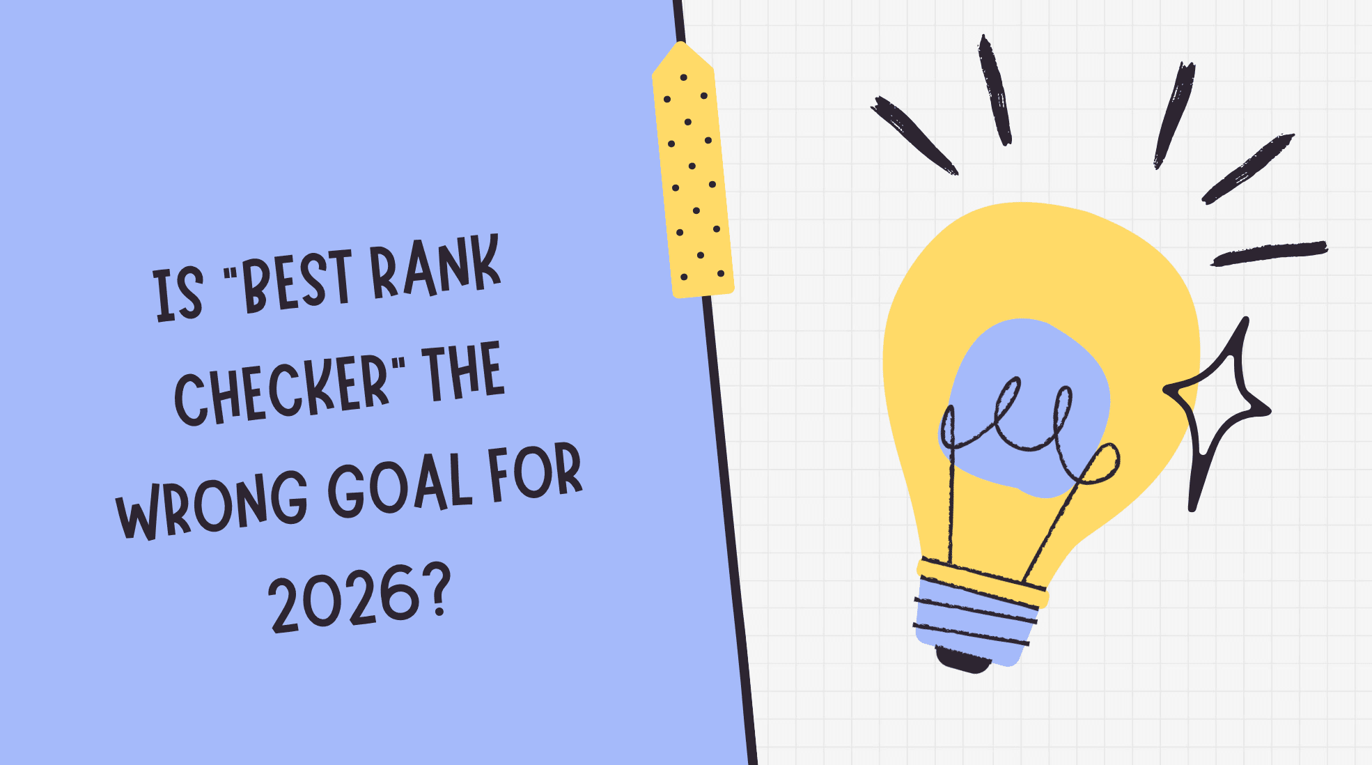 Is “Best Rank Checker” the Wrong Goal for 2026?