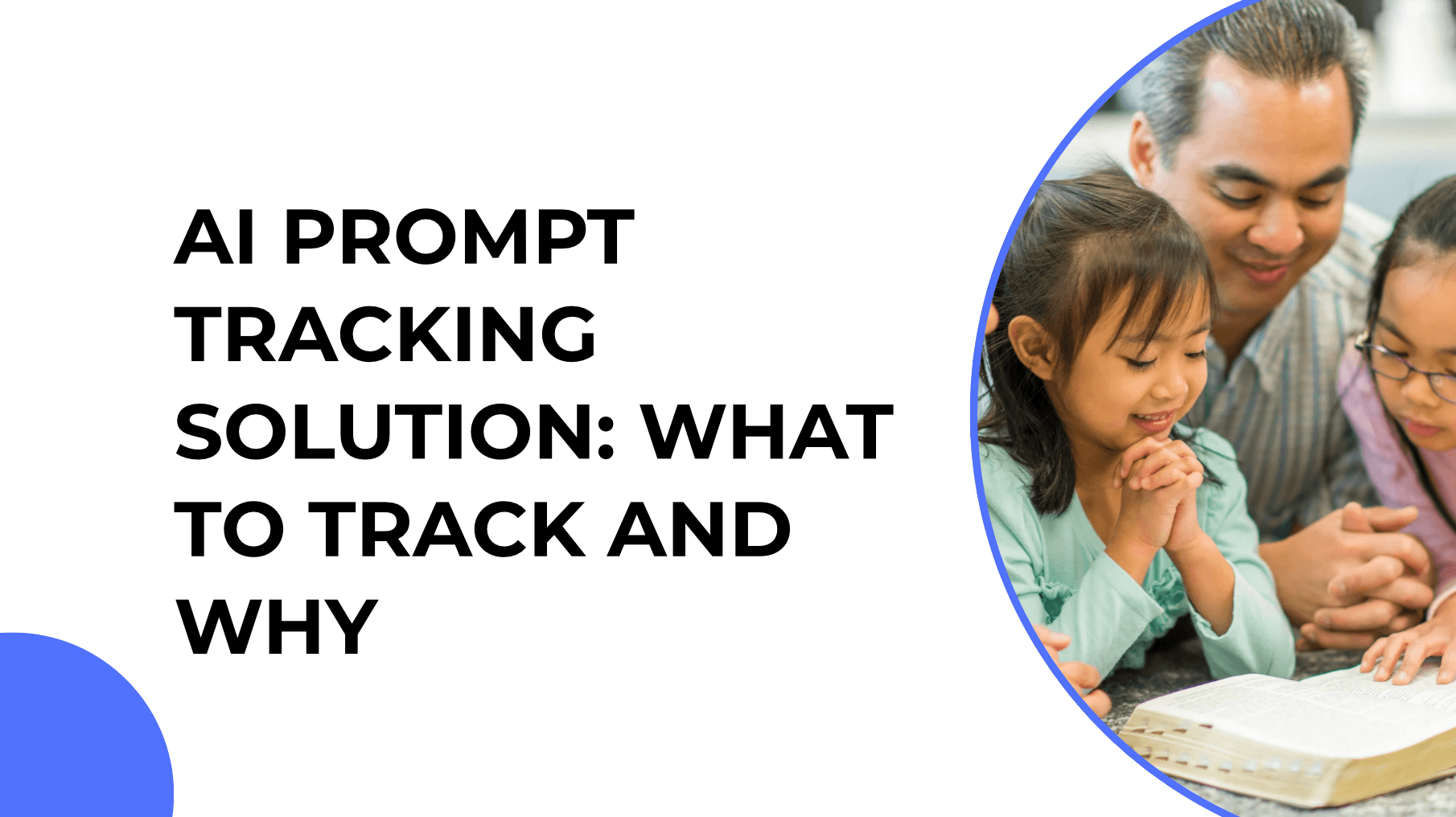 AI Prompt Tracking Solution: What to Track and Why