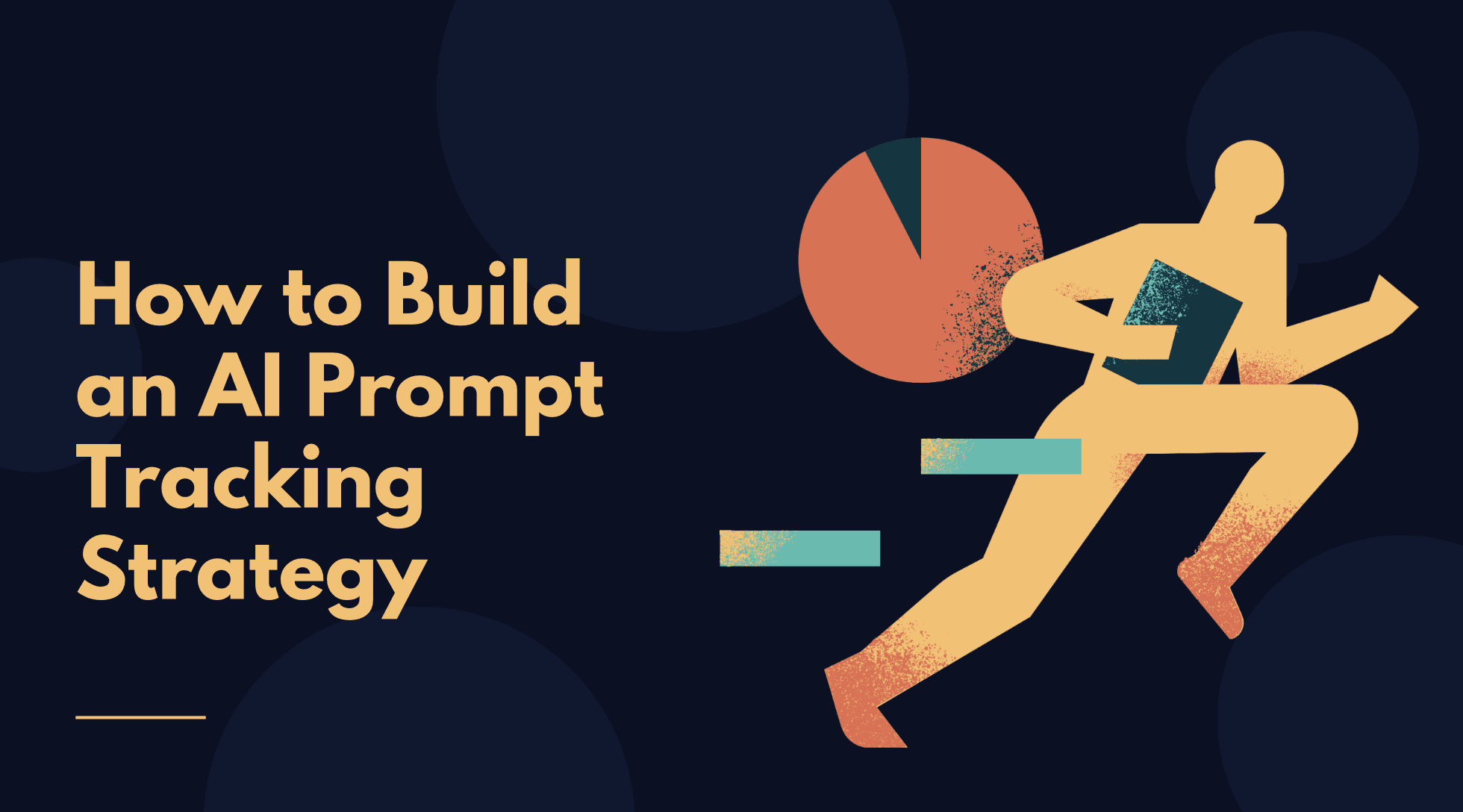 How to Build an AI Prompt Tracking Strategy