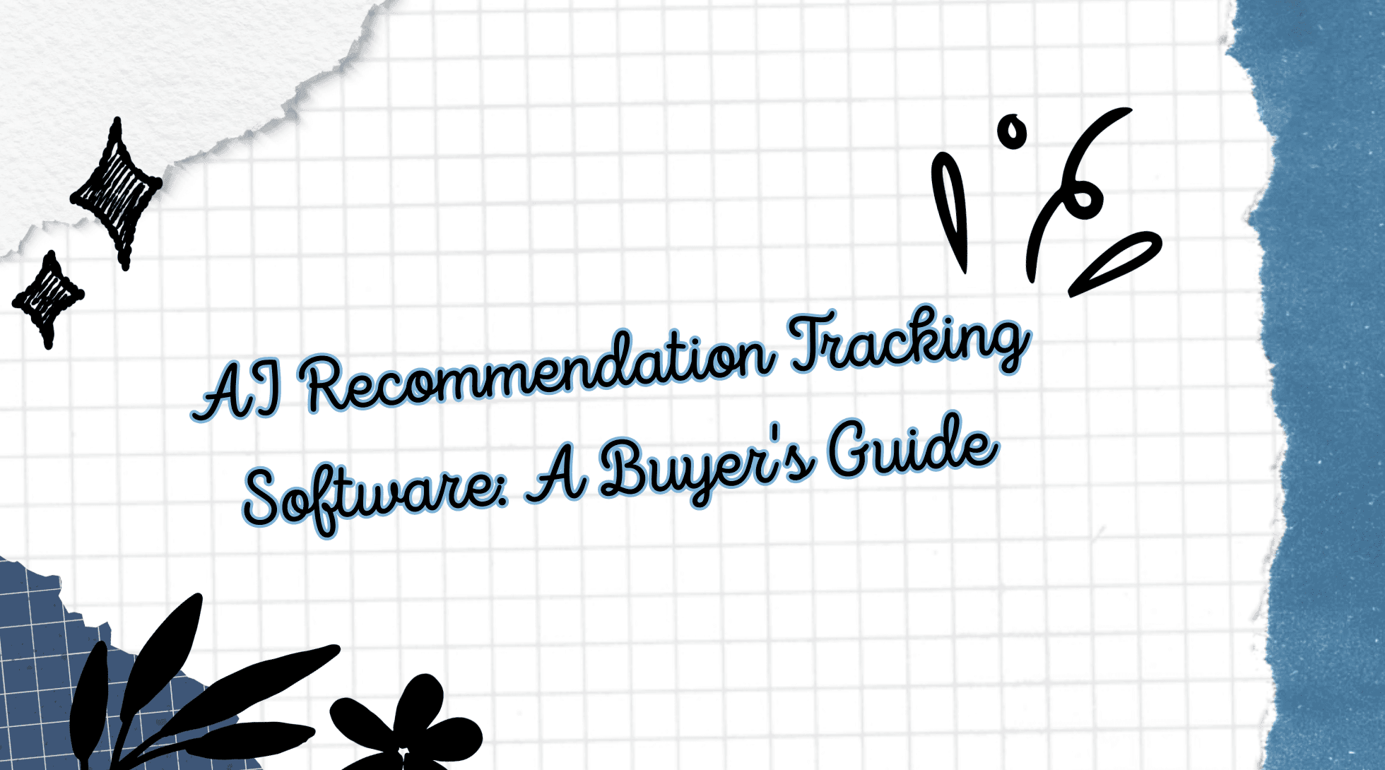 AI Recommendation Tracking Software: A Buyer’s Guide