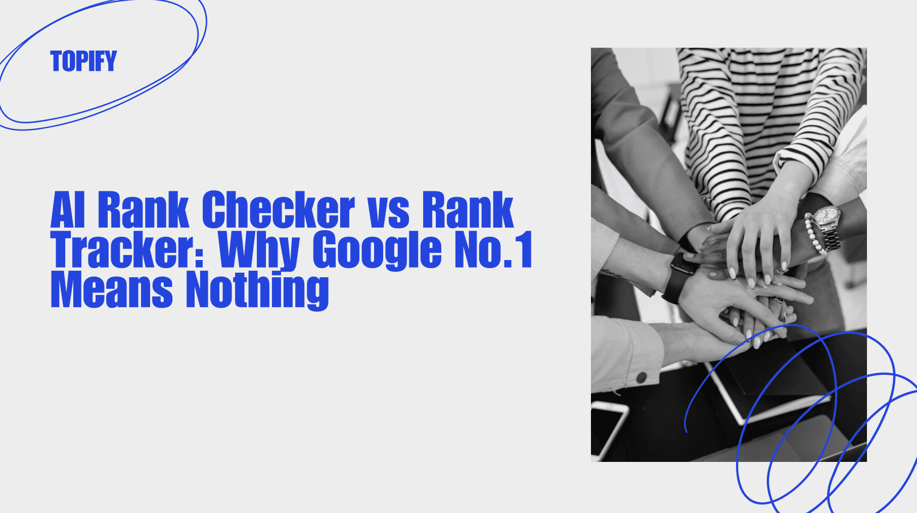 AI Rank Checker vs Rank Tracker: Why Google No.1 Means Nothing