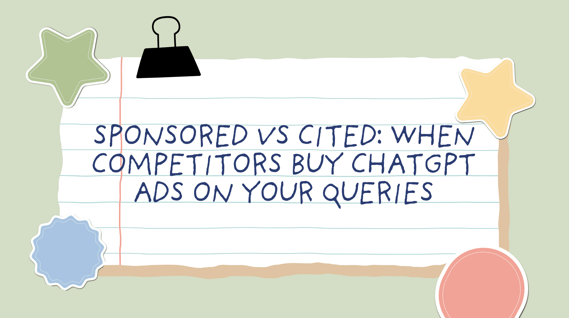 Sponsored vs Cited: When Competitors Buy ChatGPT Ads on Your Queries