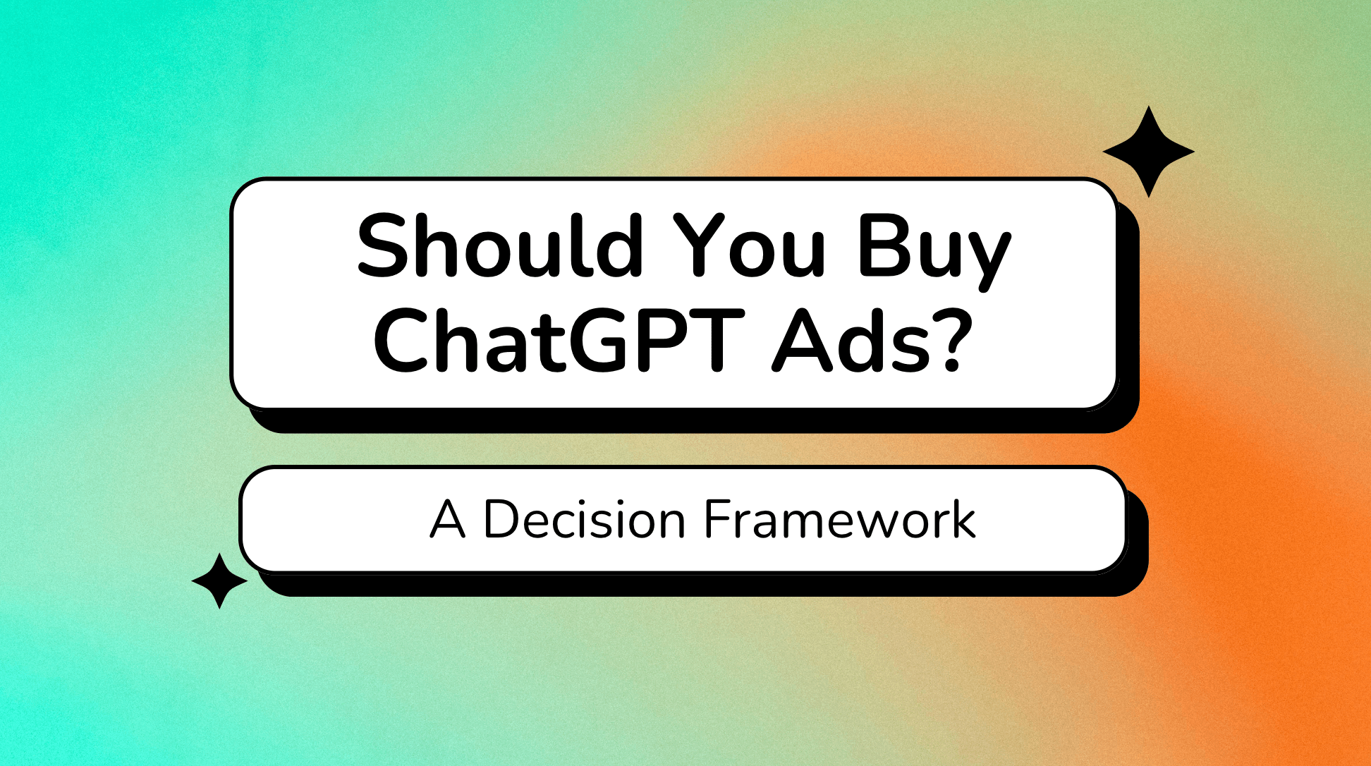 Should You Buy ChatGPT Ads? A Decision Framework
