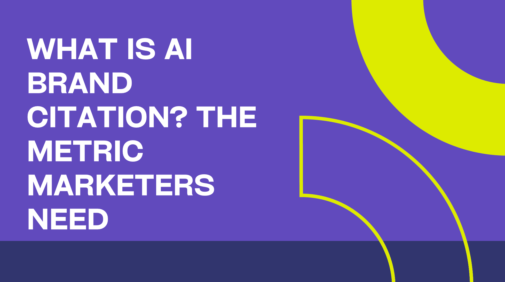 What Is AI Brand Citation? The Metric Marketers Need