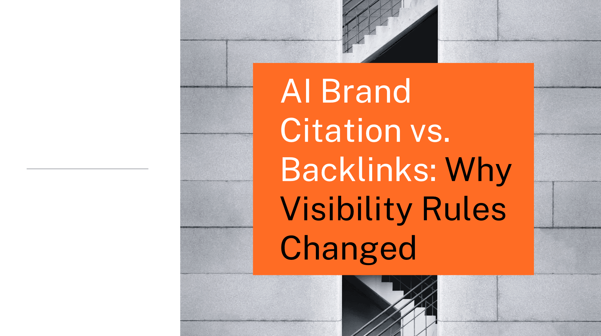 AI Brand Citation vs. Backlinks: Why Visibility Rules Changed