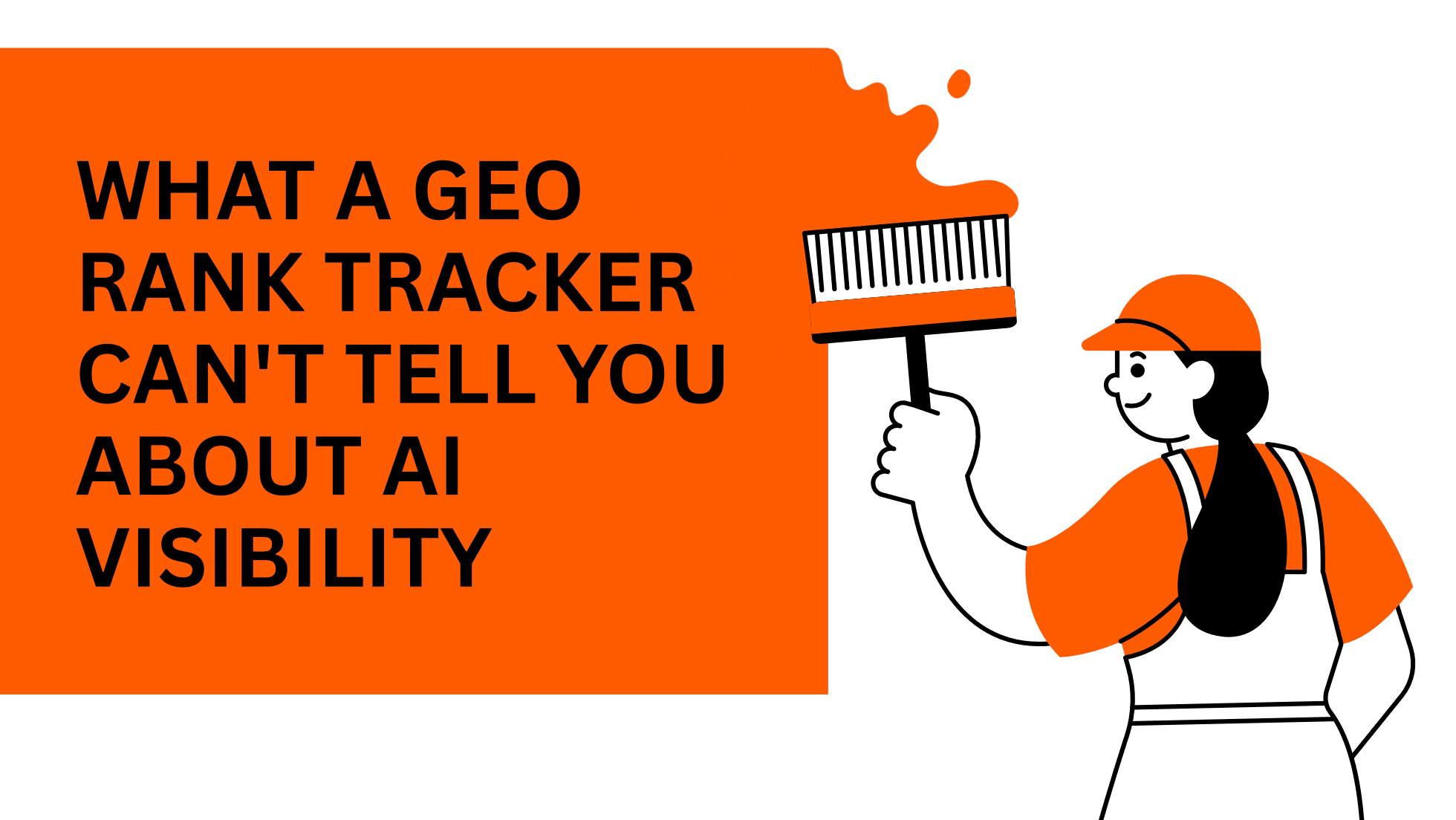 What a GEO Rank Tracker Can’t Tell You About AI Visibility