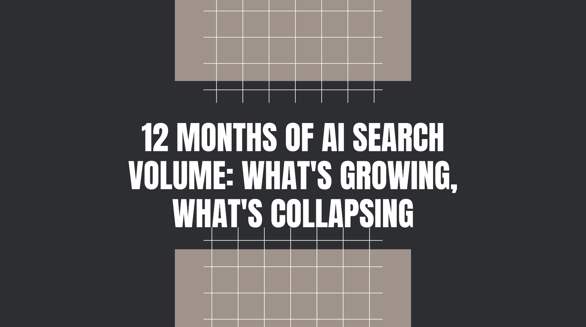 12 Months of AI Search Volume: What’s Growing, What’s Collapsing
