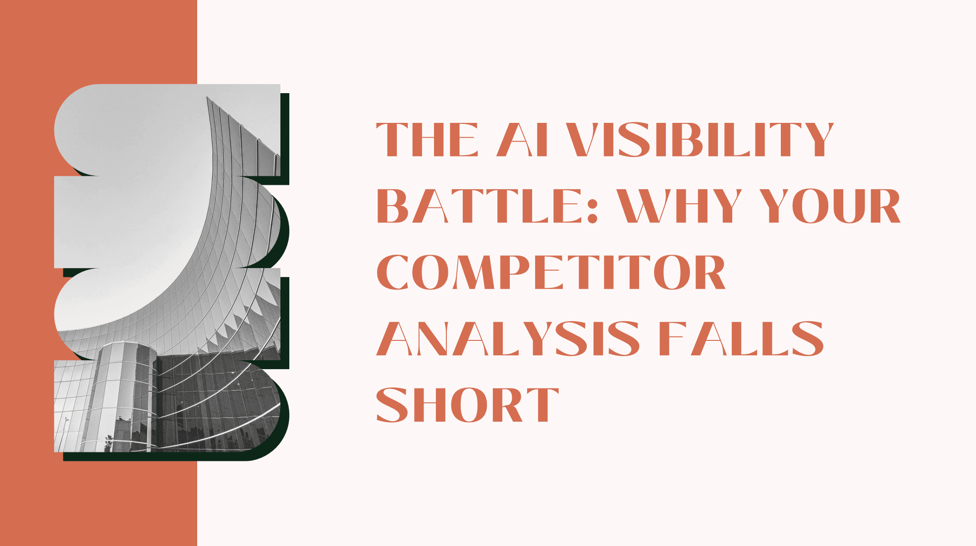 The AI Visibility Battle: Why Your Competitor Analysis Falls Short