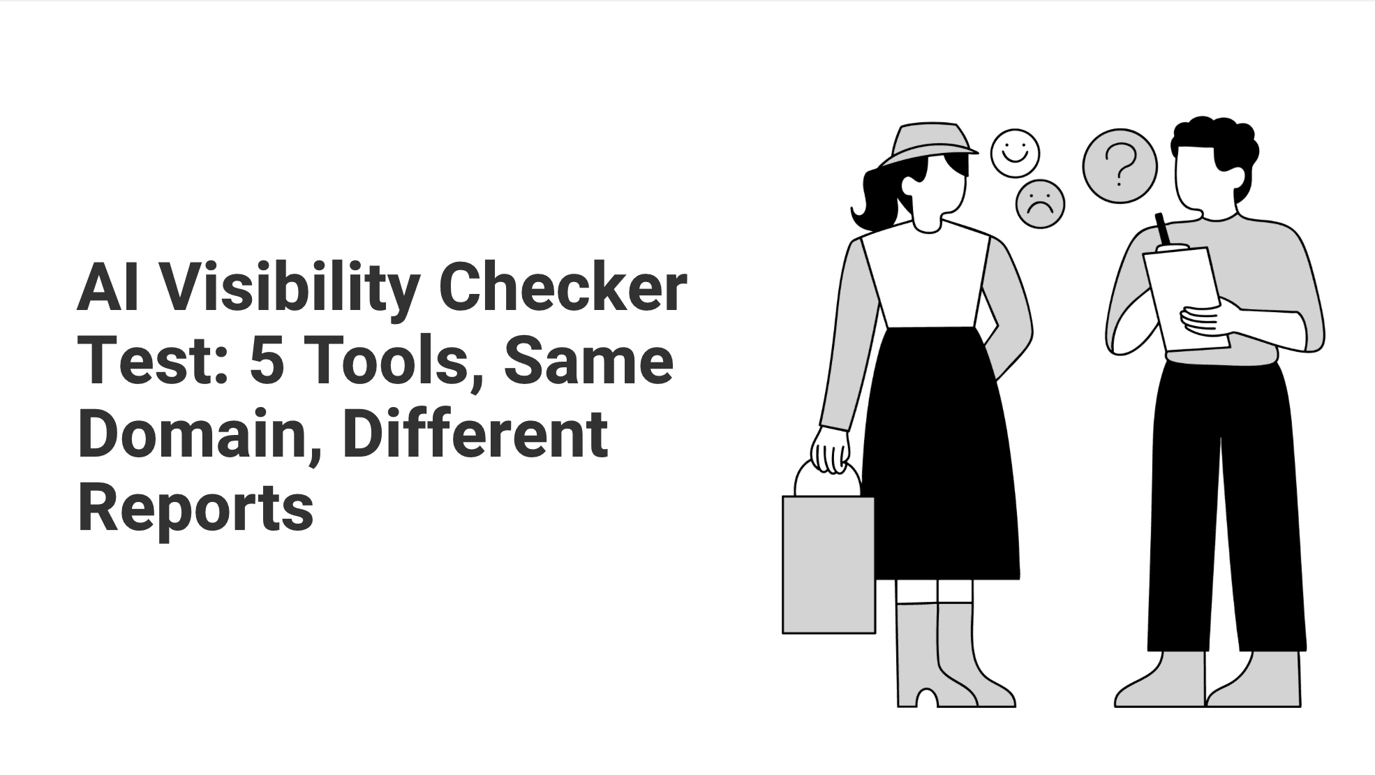 AI Visibility Checker Test: 5 Tools, Same Domain, Different Reports