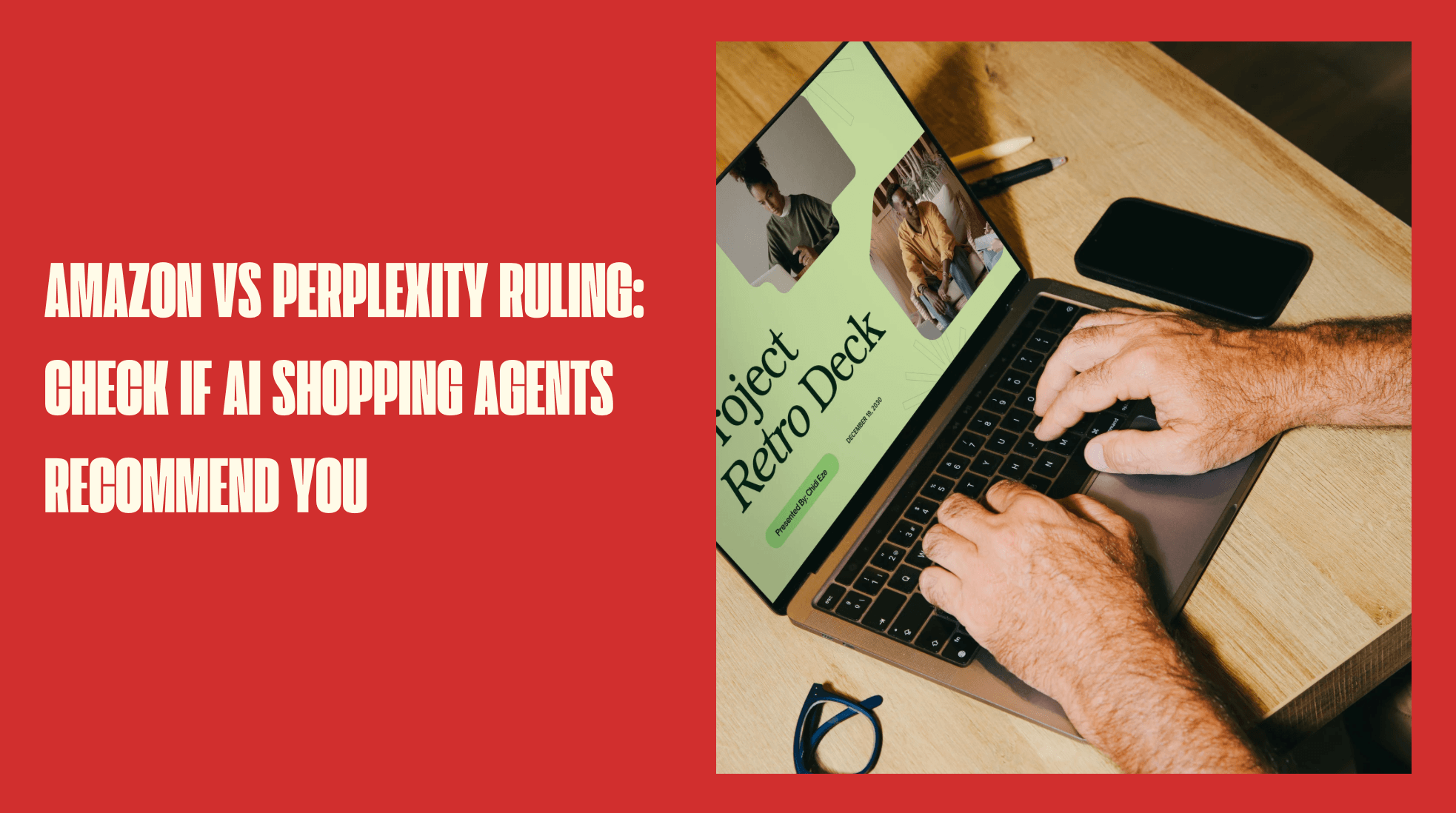 Amazon vs Perplexity Ruling: Check If AI Shopping Agents Recommend You