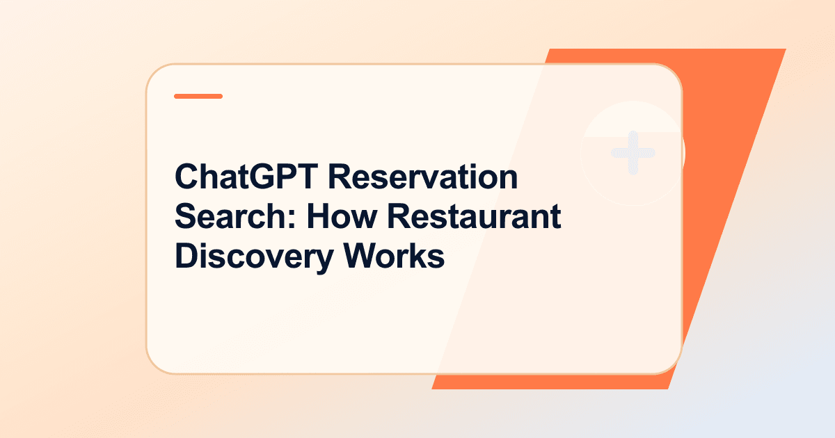 ChatGPT Reservation Search: How Restaurant Discovery Works